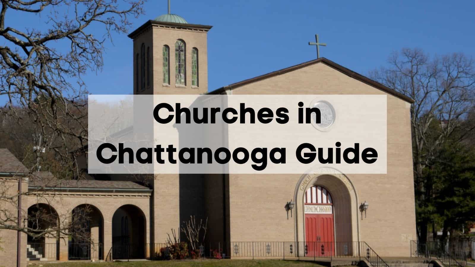 Churches in Chattanooga Guide