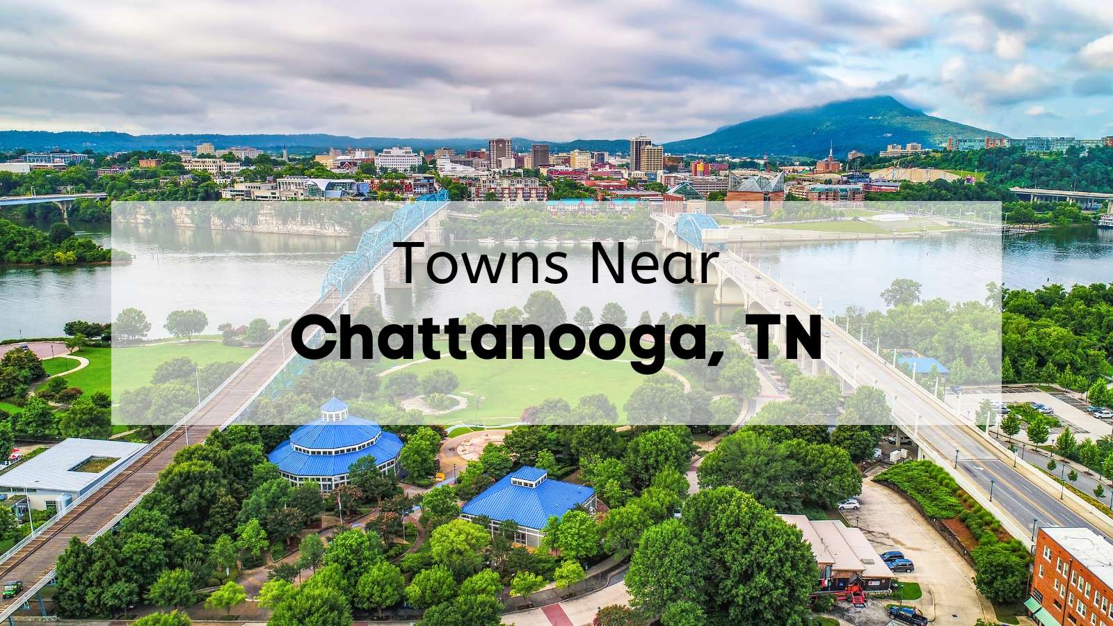 Towns Near Chattanooga, TN