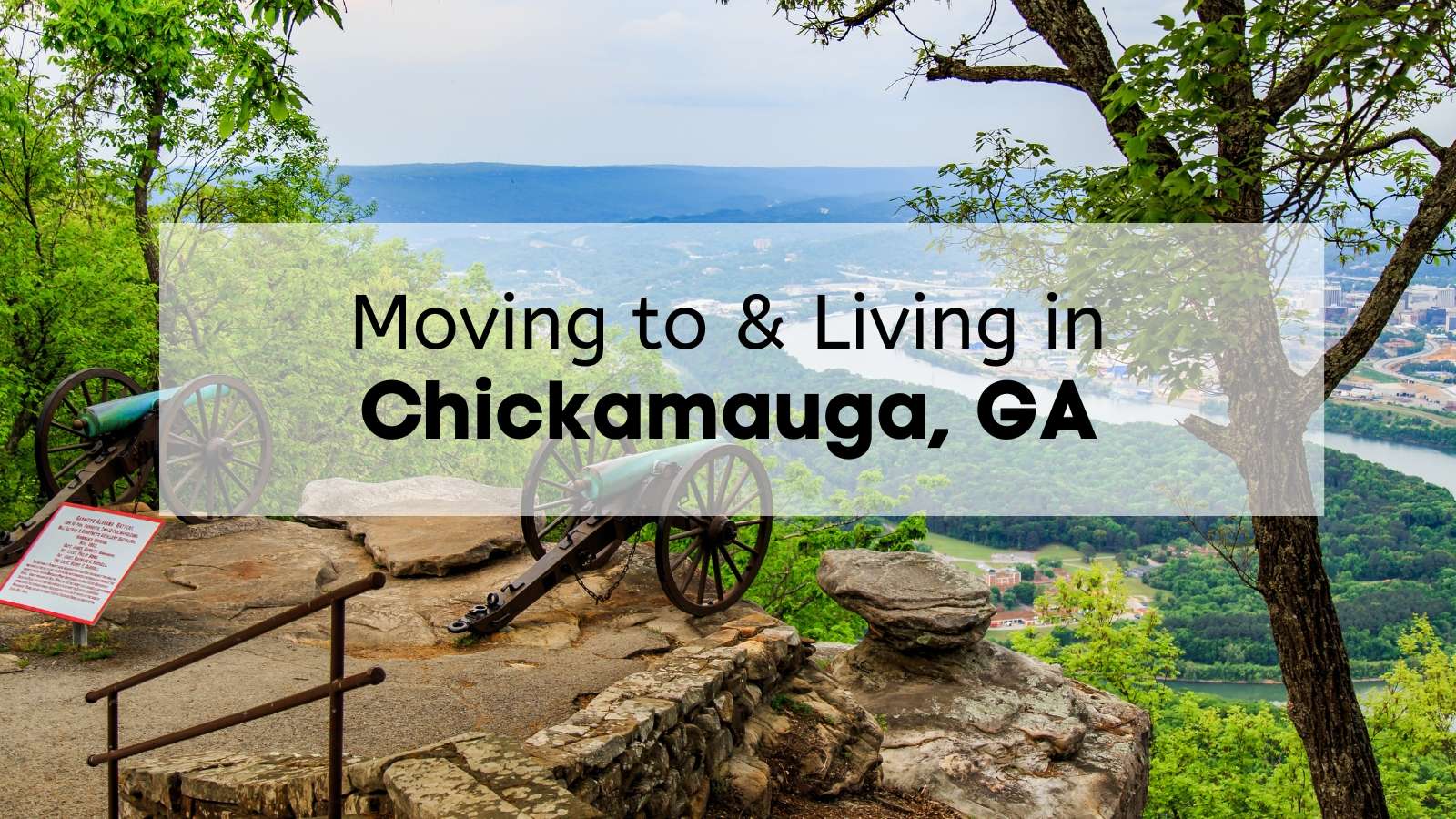 What’s It Like Living in Chickamauga GA? | Moving to Chickamauga Guide
